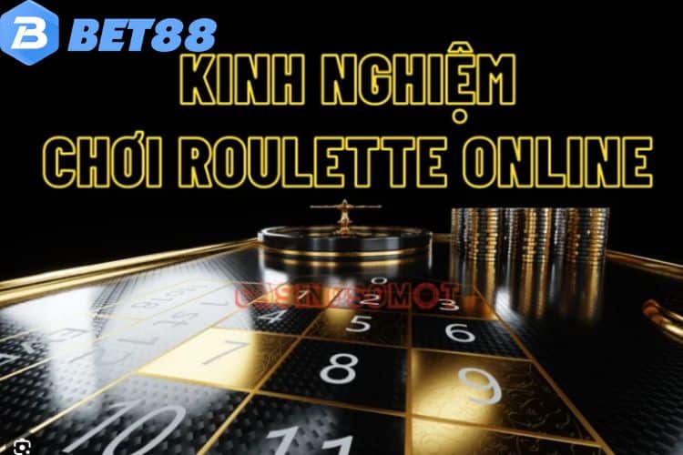 Kinh nghiệm chơi roulette