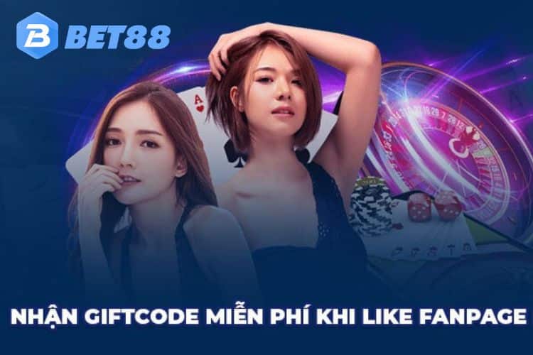 Nhận Giftcode khi like Fanpage Bet88